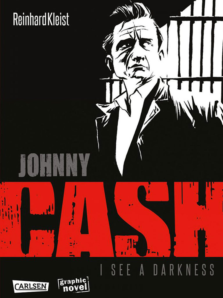 Rugged Reads: Johnny Cash I see a darkness by Reinhard Kleist