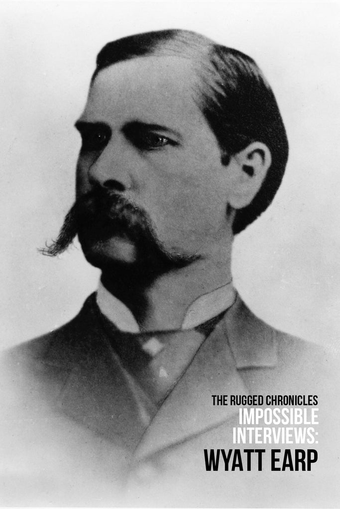 The Impossible Interviews: Wyatt Earp