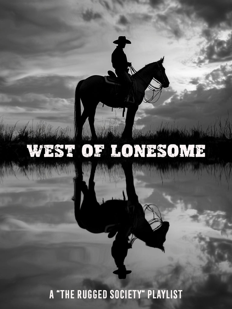 Rugged Music: West of Lonesome