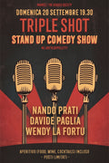 Domenica 20 Settembre  19.30: Triple Shot  - Stand Up Comedy Show