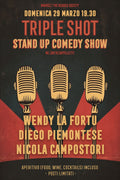 Domenica 29 marzo 19.30: Triple Shot  - Stand Up Comedy Show